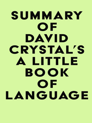 cover image of Summary of David Crystal's a little Book of Language